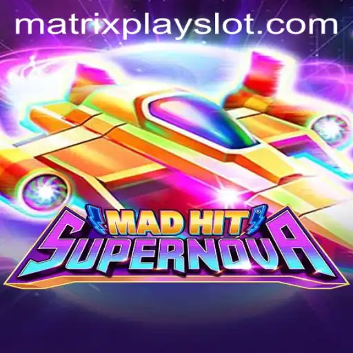 MadHitSupernova: A Thrilling Gaming Experience