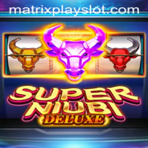 Dive into the World of SuperNiubiDeluxe and MatrixPlay